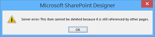 Server error This item cannot be deleted because it is still referenced by other pages