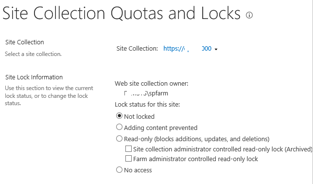 Site Collection Quotas and Locks SharePoint 2016