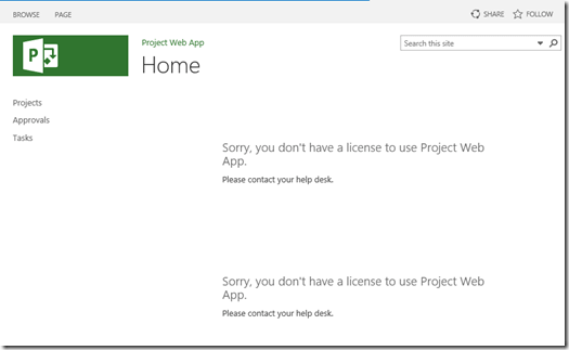 Project Online: Sorry, you don’t have a license to use Project Web App