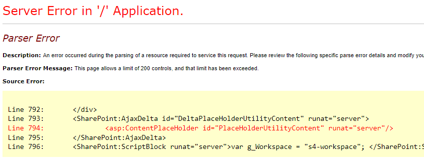 Parser Error Message: This page allows a limit of 200 controls, and that limit has been exceeded.