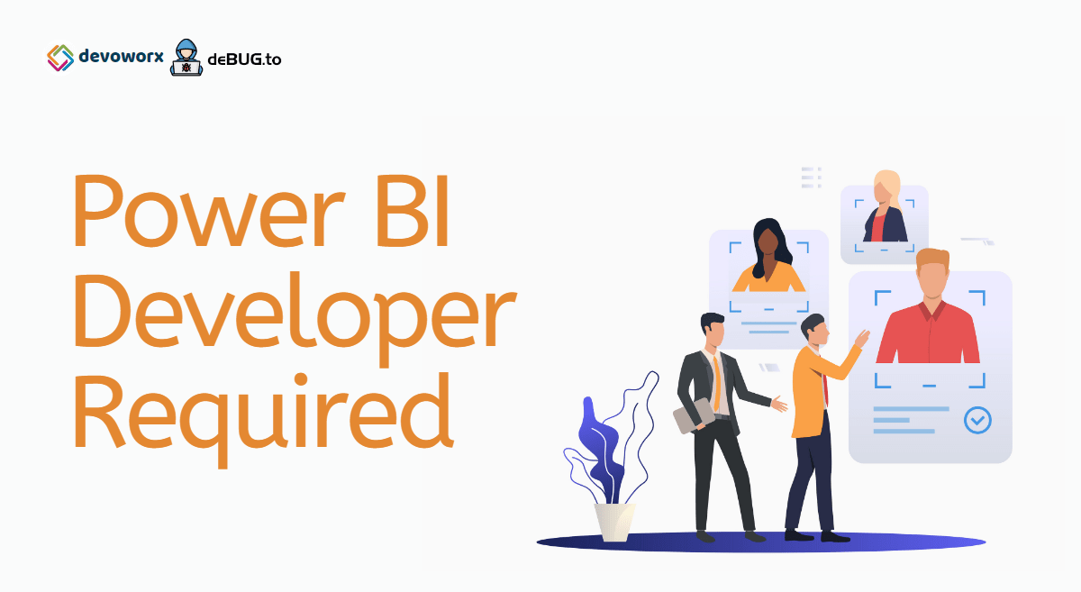 Power BI Developer Required