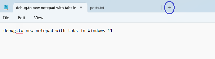 Can't see Tabs in Notepad on Windows 11 - deBUG.to