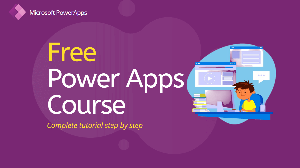 Free Power Apps Course - Complete tutorial step by step