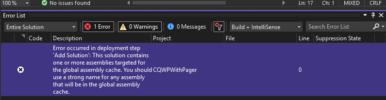 Error occurred in deployment step 'Add Solution': This solution contains one or more assemblies targeted for the global assembly cache.