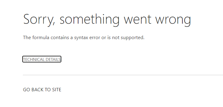the formula contains syntax error or not supported sharepoint 2019